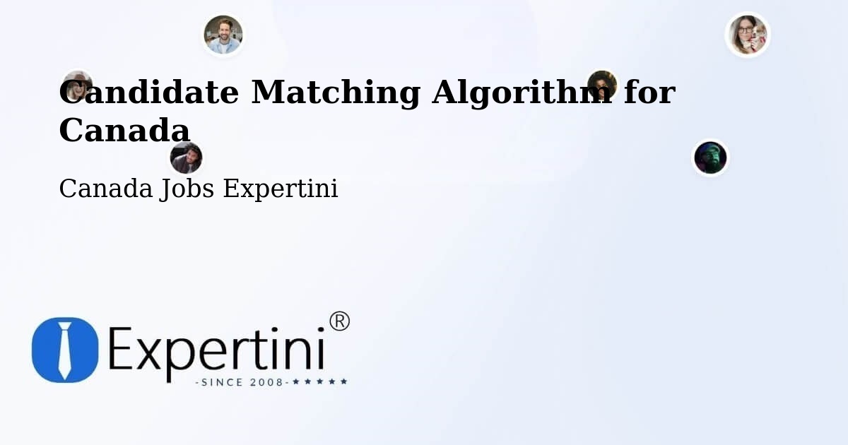 Candidate Matching Algorithm Overview – Toronto - Canada Jobs Expertini