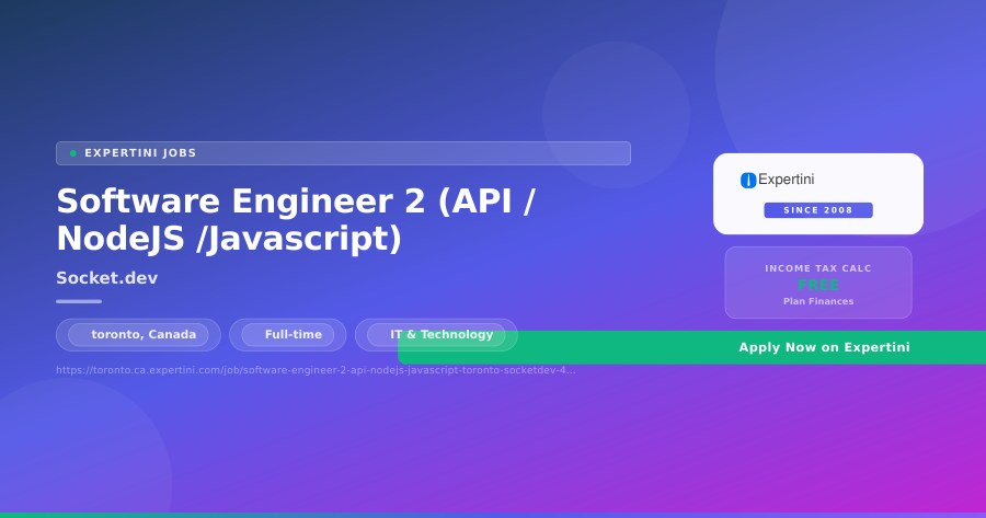 Software Engineer 2 (API /NodeJS /Javascript) at Socket.dev, toronto — Apply Now